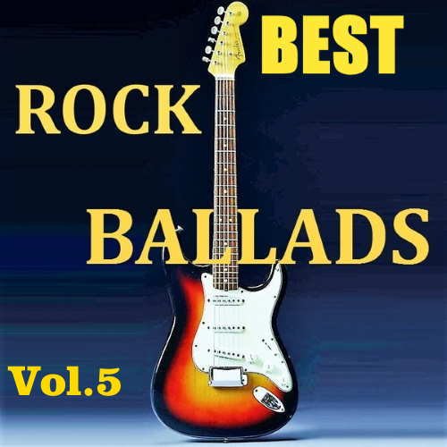 VA - Best Rock Ballads Vol.5 (2021/FLAC)