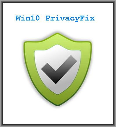 Win10 PrivacyFix 2023 5.0.42337 Portable by FC Portables